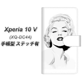 SIMフリー Xperia 10 V XQ-DC44 手帳型 スマホケース カバー 【ステッチタイプ】【YJ213 マリリンモンロー 白黒 おしゃれ UV印刷】