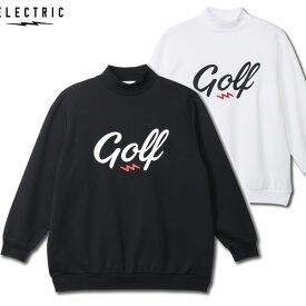 「全品5-15倍 19日08時迄」25FW ELECTRIC ゴルフ シャツ EG25FU06 GOLF LOGO MOCK NECK SWEAT： 正規品/エレクトリック/メンズ