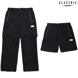 「全品5-15倍 19日08時迄」25SS ELECTRIC ロングパンツ E25SP04 2WAY PANTS： 正規品/エレクトリック/メンズ/snow