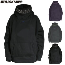 「全品2-15倍 16日08時迄」【予約商品】26-27 MOUNTAIN ROCK STAR パーカー NECK HOODED: 正規品/ユニセックス/スノーボードウエア/マウンテンロックスター