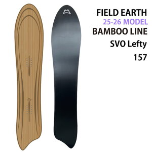y\񏤕izFIELDEARTH BAMBOO LINE SVO LEFTY 157cm@tB[hA[XGXuCI[ 2025-26f