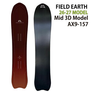 �y�\��̔��zFIELDEARTH MID3D AX9 157cm�@�t�B�[���h�A�[�X�G�[�G�b�N�X�i�C��2026-27���f��