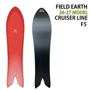 FIELDEARTH�@CRUISER LINE F5 152cm�@�t�B�[���h�A�[�X�G�t�t�@�C�u 2026-27���f��