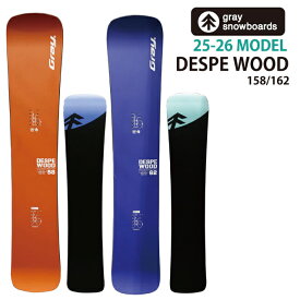 【メンテナンスします】GRAY DESPE WOOD 148/153n/154/158/162cm　グレイ デスペウッド 2025-26モデル