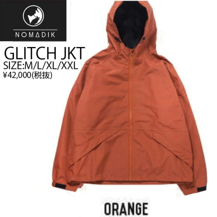 楽天市場】NOMADIK【ノマディック】ウェア GLITCH JKT カラー：ORANGE  
