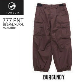 23-24☆NOMADIK【ノマディック】ウェア 777 SNOW WEAR PNT カラー：BURGUNDY　【正規品】KAZU KOKUBO