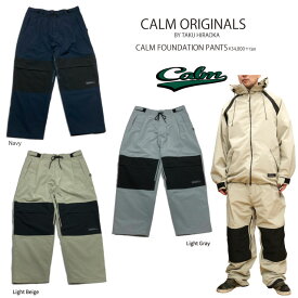 【予約商品】24-25 CALM【カーム】FOUNDATION PANTS スノーボード ウェア【正規品】