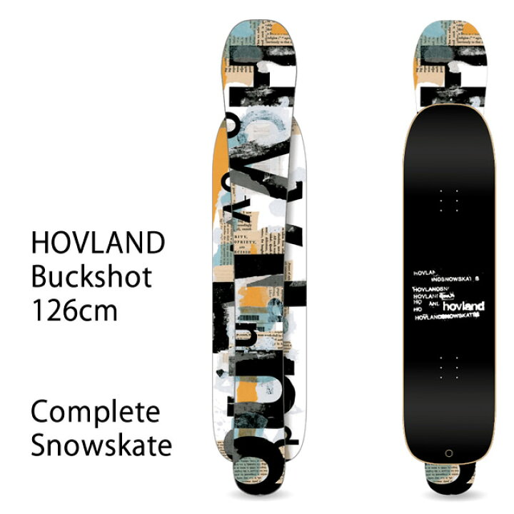 楽天市場】HOVLAND SNOWSKATE BUCKSHOT 126CM COMPLETE コンプリート  