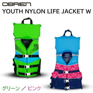 y30܂ŃGg[P10{!z OBRIEN IuCG YOUTH NYLON LIFE JACKET O[/sN | CtWPbg iCxXg qp W[ AEghA