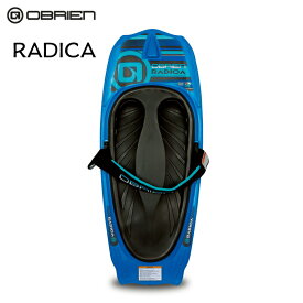 【ポイント10倍】 OBRIEN オブライエン RADICA ラディカ ニーボード | O'Brien ウェイクボード ウェイクサーフ 波乗り サーフィン 水上バイク ボート モーターボート 引っ張る けん引 初心者