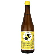 味の一醸造 味の母 720ml