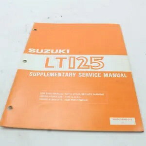 �X�Y�L LT 125 �⑫�T�[�r�X���}�j���A�� 99501-41040-01E Suzuki LT 125 Supplementary Service Information Manual 99501-41040-01E