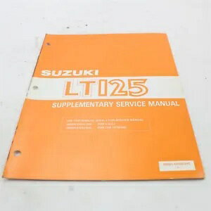 �X�Y�L LT 125 �⑫�T�[�r�X���}�j���A�� 99501-41090-01E Suzuki LT 125 Supplementary Service Information Manual 99501-41090-01E
