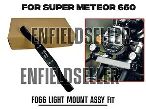tHbOCg}Eg ASSY CGtB[hX[p[eI[ 650 ɓK FOGG LIGHT MOUNT ASSY Fit For Royal Enfield Super Meteor 650