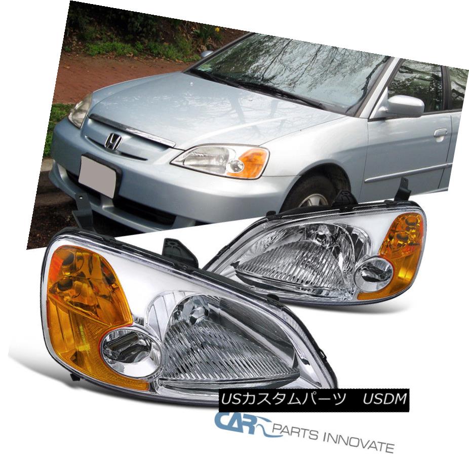 ヘッドライト For 2001-2003 Honda Civic EM ES 2/4Dr JDM Chrome Headlights+Amber  Reflector Pair 2001-2003 Honda Civic EM ES 2 / 4Dr JDMクロームヘッドライト+ Amb er