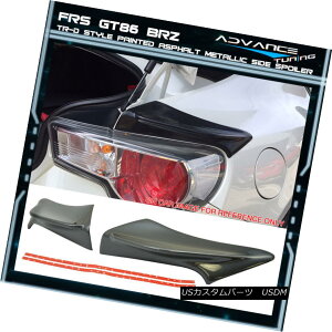 GAp[c Fit FRS GT86 FT86 TR-D Painted Side Spoiler Side Wing # 61K Asphalt Metallic JDM tBbgFRS GT86 FT86 TR-DyCgTChX|C[TChECO61KAXt@g^bNJDM