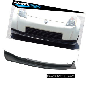 GAp[c Fit For 03-05 Nissan 350Z 2Dr Z33 PU Black Front Bumper Lip Spoiler Urethane tBbg03-05Y350Z 2Dr Z33 PUubNtgop[bvX|C[E^