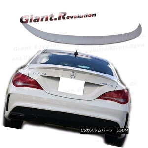 エアロパーツ Unpainted A Type Trunk Lip Spoiler Fit BENZ 13-16 C117 W117 CLA45 CLA250 Sedan 未塗装A型トランクリップスポイラーフィットベンツ13-16 C117 W117 CLA45 CLA250セダン