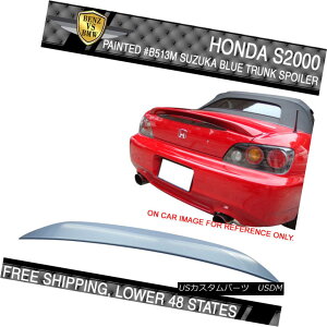 GAp[c USA Stock 00-09 S2000 #B513M Suzuka Blue Metallic Painted Trunk Spoiler USAXgbN00-09 S2000B513M鎭u[^bNhgNX|C[