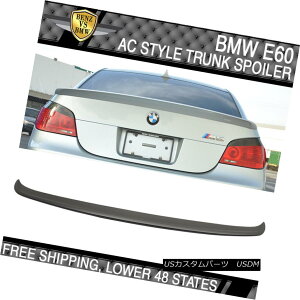 GAp[c 04-10 BMW 5 Series E60 M5 4Dr AC Style Unpainted ABS Trunk Spoiler 04-10 BMW 5V[YE60 M5 4Dr ACX^ChABSgNEX|C[