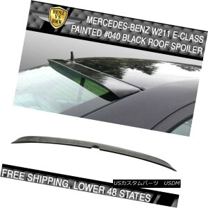 GAp[c USA Stock 03-05 Benz E Class W211 4Dr L Style #040 Black Painted Roof Spoiler USAXgbN03-05xcENXW211 4Dr LX^C040h[tX|C[