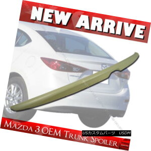 エアロパーツ Painted MAZDA 3 3rd Trunk Boot Spoiler OE Style Wing 14-17 4D Sedan GT GS 塗装済みMAZDA 3 3rdトランク・ブーツ・スポイラーOEスタイル・ウィング14-17 4DセダンGT GS