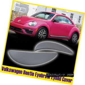 GAp[c Unpainted For Volkswagen Beetle Coupe Convertible Front Eyelids Eyebrows 11-17 tHNX[QEr[gEN[yERo[`uEtgEACCgEACu[Y11-17