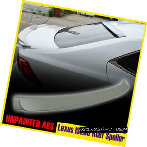 GAp[c Painted ABS FOR LEXUS IS250 IS350 IS F 4DR SEDAN REAR D TYPE ROOF WING SPOILER NTXIS250 IS350phABS 4DRZ_AD^Cv[tECOX|C[