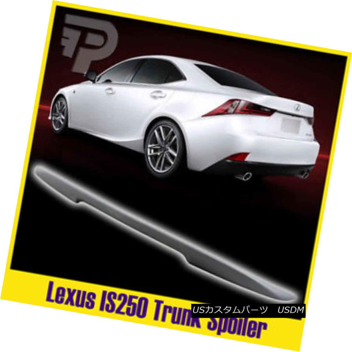 エアロパーツ Unpainted for Lexus IS250 3rd 4DR P-Look High Kick Rear Trunk Wing  Spoiler レクサスIS250 3p 4DR P-ルックハイキックリアトランクウイングスポイラー リアスポイラー - uhas.edu.gh