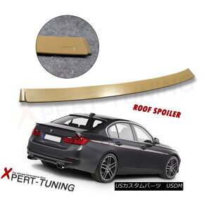 �G�A���p�[�c 12-18 BMW F30 3-Series 320i 335i 328i 4D Rear Roof Top Spoiler Wing ABS 12-18 BMW F30 3�V���[�Y320i 335i 328i 4D���A���[�t�g�b�v�X�|�C���[�E�B���OABS �y���s�A���i�z
