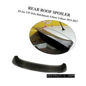GAp[c Carbon Fiber Rear Roof Spoiler Top Wing Lip Fit for VW Volkswagon Polo 2013-2017 VWtHNX[Q|pJ[{t@Co[A[tX|C[gbvEBObvtBbg2013-2017