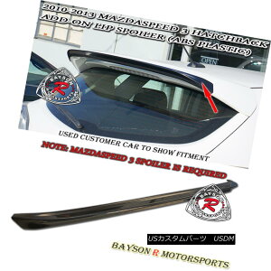 GAp[c MS-Style Add-on Roof Spoiler Wing (ABS) Fits 10-13 Mazda 3 Hatch 5dr MS-X^CAhI[tX|C[EBOiABSjtBbg10-13}c_3nb`5dr