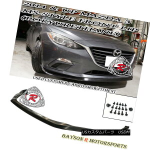 GAp[c MS-Style Front Lip (Polyurethane) Fits 14-16 Mazda 3 4/5dr MSX^Ctgbvi|E^j14-16 Mazda 3 4 / 5dr
