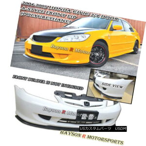 �G�A���p�[�c A Style Front Lip (Urethane) Fits 04-05 Civic 2/4dr �X�^�C���t�����g���b�v�i�E���^���j�t�B�b�g04-05�V�r�b�N2 / 4dr �y���s�A���i�z