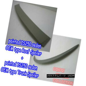 GAp[c Painted COMBO LEXUS 05-12 IS250 IS350 OEM type trunk spoiler + roof spoiler  hCOMBO LEXUS 05-12 IS250 IS350 OEM^CṽgNEX|C[+[tEX|C[H