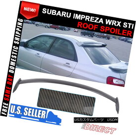 エアロパーツ Fit 02-07 Subaru Impreza WRX STI Roof Spoiler Wing Carbon Fiber CF フィット02-07スバルインプレッサWRX STIルーフスポイラーウイングカーボンファイバーCF