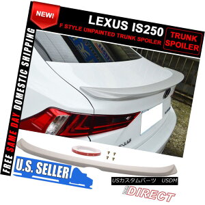 GAp[c For 14-16 Lexus IS250 XE30 F Style Unpainted Trunk Spoiler - ABS 14?16NTXIS250 XE30 FX^ChgNX|C[ - ABS
