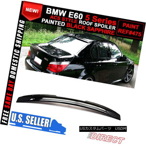 GAp[c 04-10 BMW 5 Series E60 M5 Ac Style #475 Painted Roof Spoiler 04-10 BMW 5V[YE60 M5 ACX^C475h[tX|C[