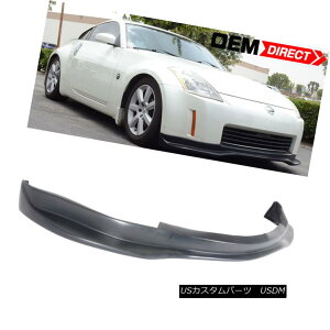 GAp[c Fit For 06-09 Nissan 350Z Front Bumper Lip GT Style Spoiler Fairlady Z Z33 tBbg06-09Y350Ztgop[bvGTX^CX|C[tFAfBZ Z33