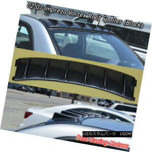 GAp[c Vortex VG Style Roof Spoiler Wing (ABS Black) Fits 02-07 Subaru Impreza Vortex VGX^C[tX|C[EBOiABSubNj02-07 Subaru Impreza
