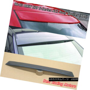 GAp[c ACS Style Roof Spoiler Wing Fits 96-03 BMW E39 4dr 5-Series ACSX^C[tX|C[EBO96-03 BMW E39 4dr 5V[YɓK