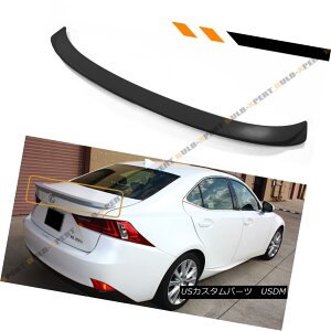 GAp[c FOR 2014-17 3rd GEN LEXUS IS JDM SPORT FLUSH FIT TRUNK DECK LID SPOILER WING 2014-17N3ヌNTXJDMX|[ctbgtBbggNfbLbhX|C[ECO
