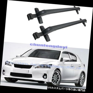 LA NTXCT200H 2011-2016̂߂2{̍A~jENXo[̉̉ݕוbN 2pcs Black Aluminum Cross Bar Roof Cargo Luggage Rack For Lexus CT200H 2011-2016