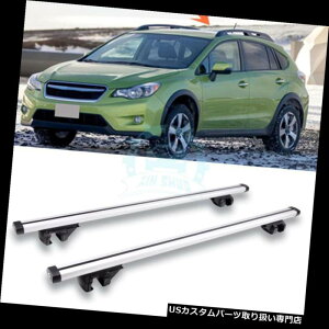 �L�����A 1�y�A�A���~�����N���X�o�[���b�N���[�t���b�N���b�N�X�o��XV 2012-2016�p 1pair Aluminum alloy Crossbar Rack Roofs Rack Fit For Subaru XV 2012-2016 �y���s�A���i�z