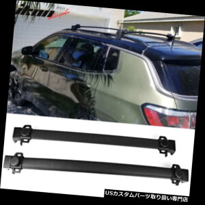 LA 17-18W[vRpXt@Ng[X^Cgbv[tbNNXo[yAubNɃtBbg Fits 17-18 Jeep Compass Factory Style Top Roof Rack Cross Bar Pair Black