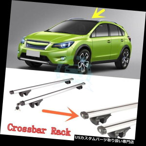 �L�����A �X�o��XV 2012?2016�̂��߂̃A���~�����̎����N���X�o�[���b�N���[�t���b�N�J�o�[ Aluminum Alloy Auto Crossbar Rack Roof Rack Cover For Subaru XV 2012~2016 �y���s�A���i�z
