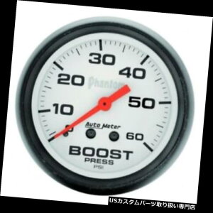US^R[^[ I[g[^[5705 2-1 / 16 "t@gJjJu[XgQ[WA0-60 PSI Auto Meter 5705 2-1/16" Phantom Mechanical Boost Gauge, 0-60 PSI