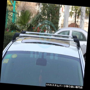 J[S [t LA XoAEgobN2006-2014̂߂2{̍Abp[J[SLANXo[[tbN 2pcs Alloy Upper Cargo Carrier Cross Bar Roof Racks For Subaru Outback 2006-2014