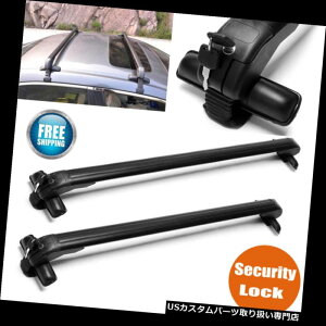 J[S [t LA h~bNVXe43 "tĂ镁ՓIȉ̒ĨNXo[̉ݕ^Ǝ Universal Roof Rack Cross Bar Cargo Carrier with Anti theft Lock System 43''