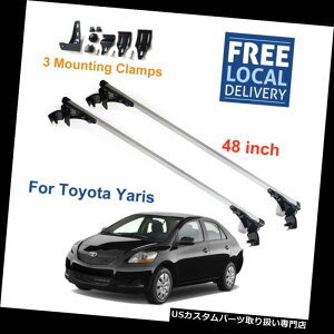 J[S [t LA g^X2007N - 2011N̂߂̑ΎԂ̉̏\o[̉ݕו̃LA̒I Pair Car Roof Cross Bar Cargo Luggage Carrier Rack For Toyota Yaris 2007 - 2011